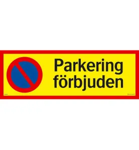 SKYLT PARKERING FÖRBJUDEN 594X210 MM